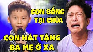 Trường Giang KHÓC NGHẸN khi nhí 6 tuổi TIỀN GIANG sống ở chùa HÁT TẶNG BA MẸ Ở NƠI XA cực kỳ CẢM XÚC