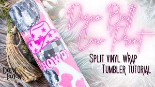 Disco Ball/ Cow Print vinyl wrap Tumbler Tutorial l DAM Fancy Creations