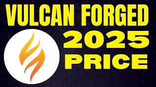 How Much Will 100 Vulcan Forged (PYR) Be Worth in 2025? | Vulcan Forged PYR Price Prediction