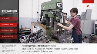 Grundlagen Fräsen bei der Ausbildung zum Zerspanungsmechaniker