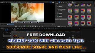 MASHUP 2019 With Cinematic Style Edius 7 8 9 Free download