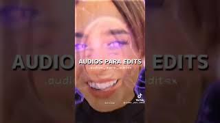 audios para tus edits