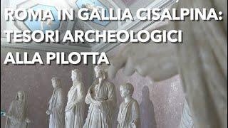 Museo Archeologico di Parma, gli straordinari tesori romani da Veleia alla Pilotta- Puntata 1