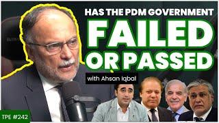 What is the future of PML-N? Will Nawaz Sharif win in 2023? - Ahsan Iqbal - Minister - #TPE 242