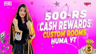 CASH REWARDS + UC GIVEAWAYS CUSTOM ROOMS PUBG MOBILE PAKISTAN l Huma Malick yt