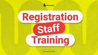 Registration Staff Training by Uventex Labs - Uventex Sports Hub series