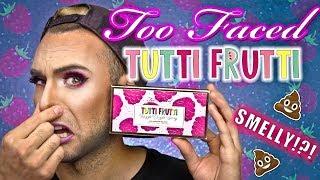 NO BULLSH*T Too Faced TUTTI FRUTTI Palette Review | Razzle Dazzle Berry