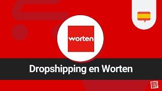 Dropshipping en Worten - Tutorial