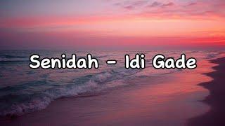 Senidah - Idi Gade Lyrics (tekst)