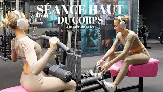 MA ROUTINE DE SPORT À LA SALLE - HAUT DU CORPS