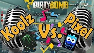Dirty Bomb Raps|| Koolz vs PixelTwitch||