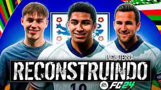 RECONSTRUINDO A INGLATERRA! FC24 | Modo Carreira