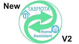 tasmota and home assistant Integration V2