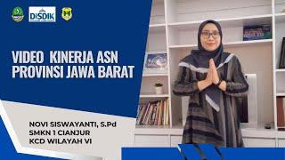 Video Kinerja ASN Provinsi Jawa Barat_Novi Siswayanti, S.Pd_Guru SMKN 1 Cianjur