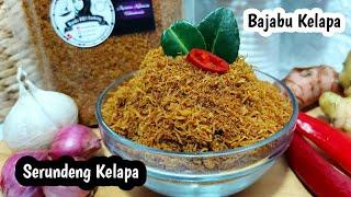 Resep Serundeng Kelapa | Serundeng Gurih & Tanan Lama | Serundeng Kelapa | Bajabu Kelapa