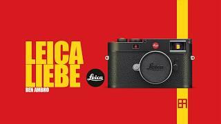 Leica M und die Freude an der Fotografie