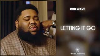 Rod Wave - Letting It Go (432Hz)