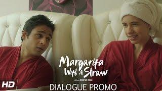 Margarita With A Straw - Dialogue Promo 1 | Starring Kalki Koechlin | In Cinemas Now