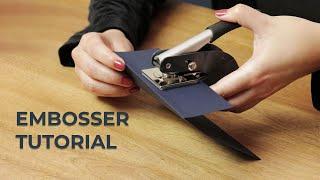 Custom Embosser Tutorial