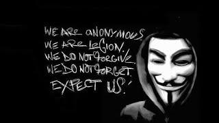 We Are Anonymous, We Are Legion, We Do Not Forgive, We Do Not Forget