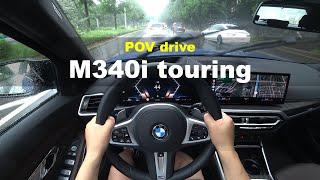 (A rainy day) 2023 BMW m340i Touring xDrive POV drive