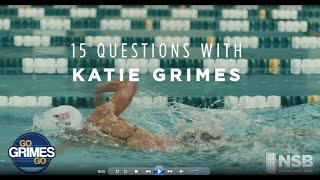 15 Questions with Katie Grimes