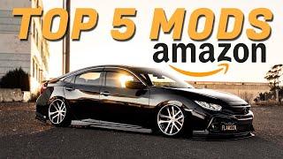 TOP 5 AMAZON MODS UNDER $100 (10TH GEN CIVIC)