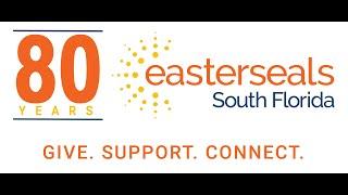 Easterseals South Florida Impact Video