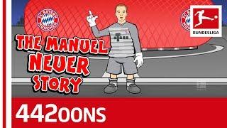 The Story Of Manuel Neuer - Powered by 442oons