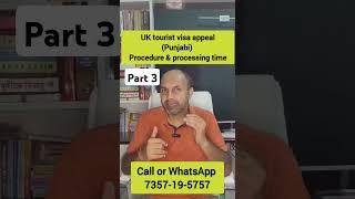 Uk visitor visa procedure and Processing time - uk visa appeal and success - part 3