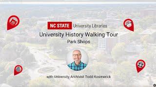 University History Walking Tour: Park Shops