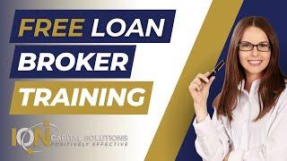 How To Be A Business Loan Broker   |  FREE Training!!!