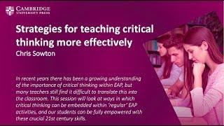 Chris Sowton Strategies for teaching critical thinking more effectively October 2018