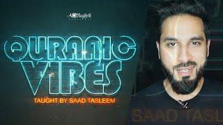 Introduction | Quranic Vibes Taught by Saad Tasleem