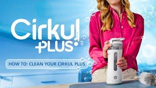 How to Clean Your Cirkul Plus