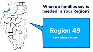 Region 49: What Families Say They Need