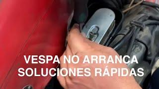 Vespa no arranca: soluciones rápidas  #holavespistas