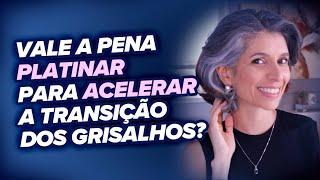 Vale a Pena Platinar para Acelerar a Transição Para os Grisalhos