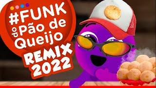 FUNK do Pão de Queijo | Bolofofos REMIX 2022