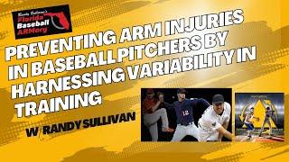JC 39 - Preventing Arm Injuries in Baseball Pitchers by Harnessing Variability In Training