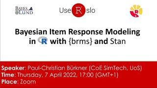 Bayesian Item Response Modeling in R with {brms} and Stan