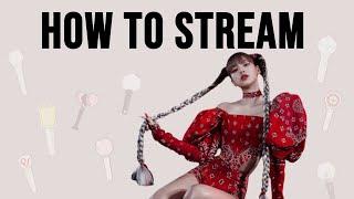 How to Stream : KPOP Guide