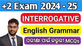 Interrogative | +2 2nd Year Grammar | +2 Exam 2024 - 25 | +2 Board Exam | Important Questions