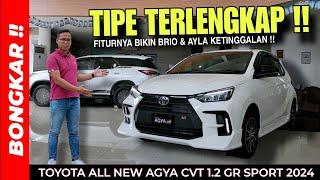 Bongkar !! TOYOTA ALL NEW AGYA 1.2 GR SPORT CVT 2024 || Review Exterior & Interior Terbaru