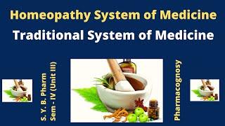 Homeopathy system of medicine I Indian System of Medicine I Traditional system of medicine