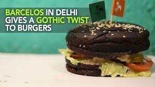 Barcelos In Delhi Welcomes The ‘Goth’ Trend With Black Burger | Curly Tales