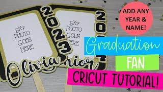 Graduation Fan Cricut Tutorial - Easy to Customize Name, Year & Picture!