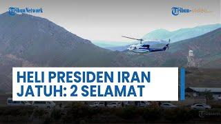 2 Tokoh Selamat dalam Insiden Jatuhnya Helikopter Presiden Iran, Nasib Ebrahim Raisi Belum Diketahui