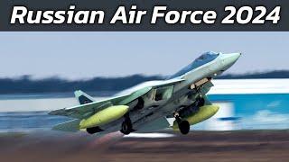 Russian Air Force 2024 | Aircraft Fleet Overview