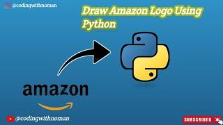 Create Amazon Logo Using Python Turtle  || Hindi Tutorial Full Video || CodingWithNoman